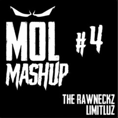 The Rawneckz x EDU-X - MOLMASHUP 4 (FREE DOWNLOAD)