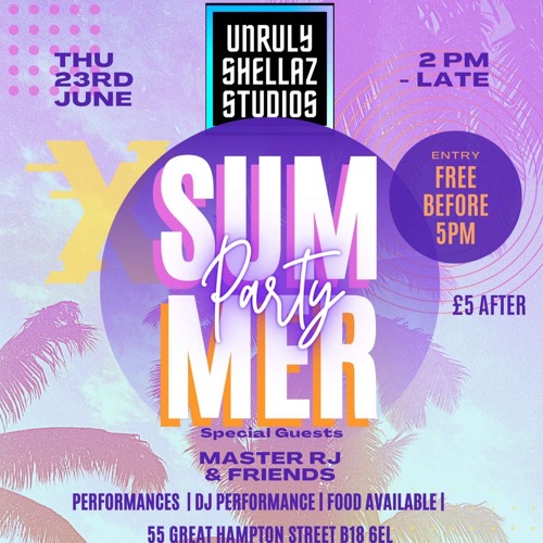 Unruly Shellaz Studios - Summer Party Mixed by DJ TREY Hosted By Deejay Rj & DJ YKAY (Live Audio)