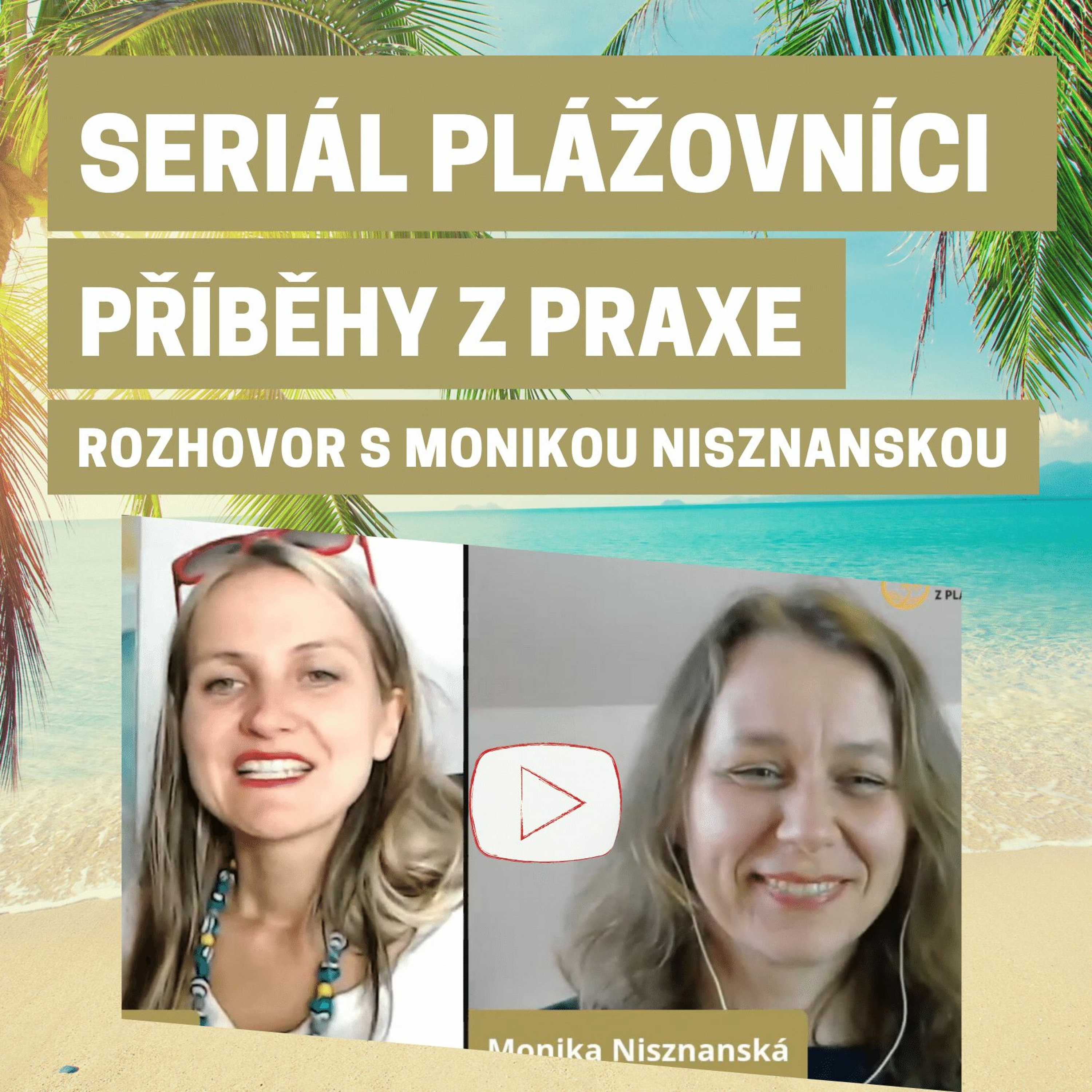 Podnikání z pláže | Stáňa Stiborová