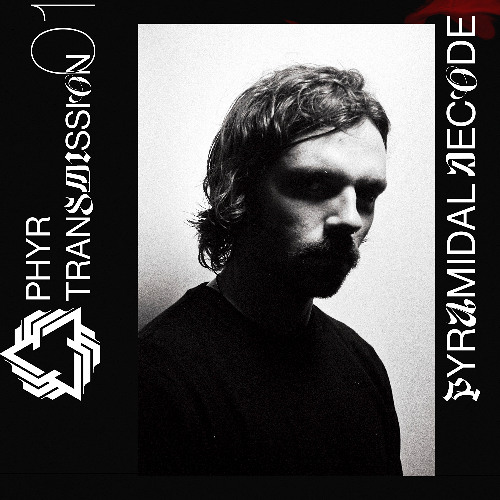 PHYR TRANSMISSION 001 - PYRAMIDAL DECODE