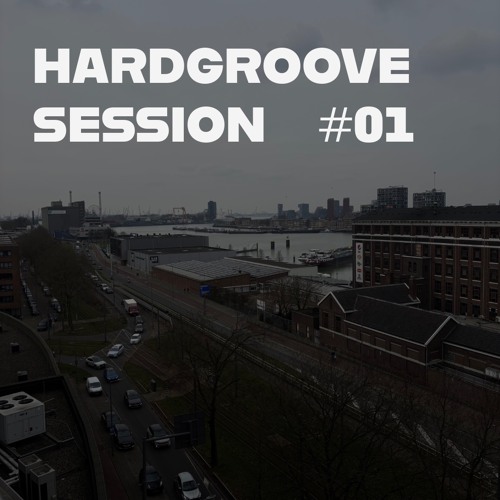 Hardgroove Session #01