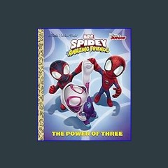 [EBOOK] 📚 The Power of Three (Marvel Spidey and His Amazing Friends) (Little Golden Book) Read Onl