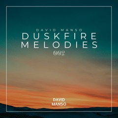 Duskfire Melodies 002 by David Manso