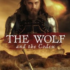 Read EPUB ✉️ The Wolf And The Codex (The Wolf of Corwick Castle) by  Terry Cloutier [