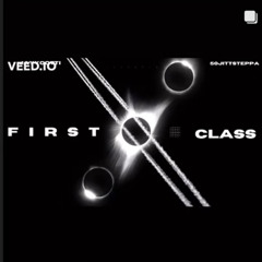 First Class Ft. 50jittsteppa