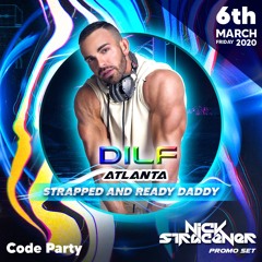 Nick Stracener - DILF Atlanta Promo Set 2020