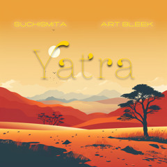 Yatra (Feat. Suchismita)