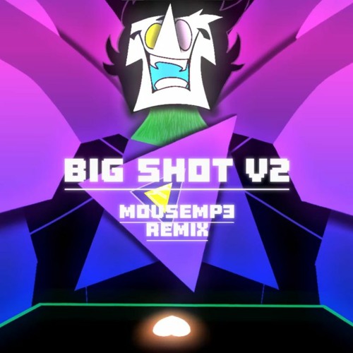 BIG SHOT V2 (Deltarune Remix)