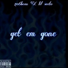 lil Seeto X 206Beau - Get em gone