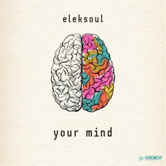Eleksoul - Your Mind