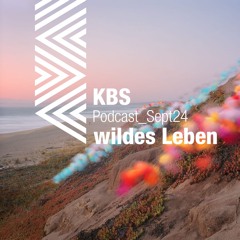 [wildesLeben] @ [KBS Podcast 048] [240906]