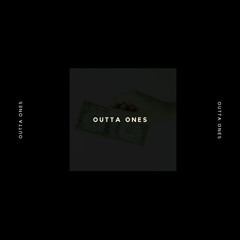 Outta Ones (Freestyle)