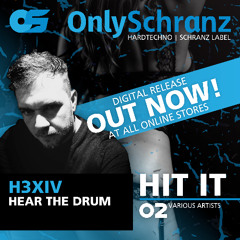 OS HIT IT VA02 - H3XIV - Hear The Drum [Preview]