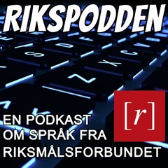 Riksmål – hva er det?