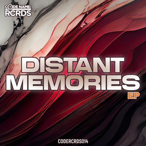 CODERCRDS014 - Distant Memories EP (OUT 08/12/23)