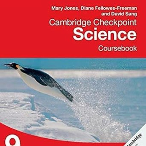 ~>Free Downl0ad Cambridge Checkpoint Science Coursebook 9 (Cambridge International Examinations