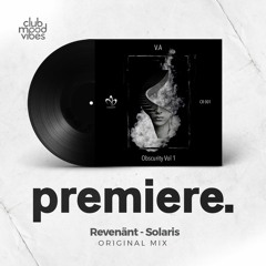 PREMIERE: Revenänt ─ Solaris (Original Mix) [Concept Records]