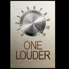 One Louder