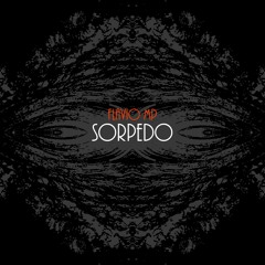 Flavio MP - Sorpedo SNIPPET Pre Order on Beatport // 14.04.2021 EXCLUSIVE