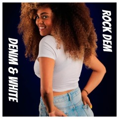 DENIM & WHITE - ROCK DEM