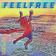 FEEL FREE MIX (PODCAST / DJ-SET | AUGUST 2024)
