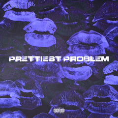 PRETTIEST PROBLEM