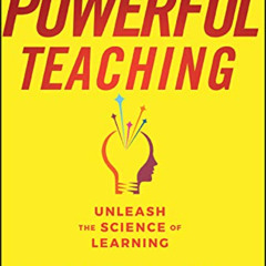 Read EPUB 📃 Powerful Teaching: Unleash the Science of Learning by  Pooja Agarwal &