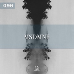 IA Podcast | 096: MSDMNR
