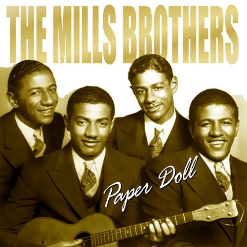Stream Paper Doll by Mills Brothers Listen online for free on SoundCloud