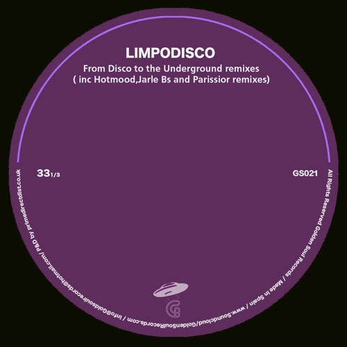 Limpodisco - From Disco To The Underground ( Limpodisco Re - Dirty Edit)