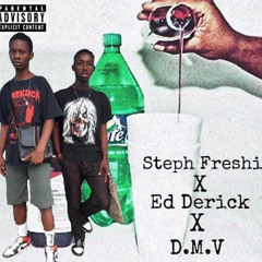 Steph Freshi X Ed Derick - D.M.V