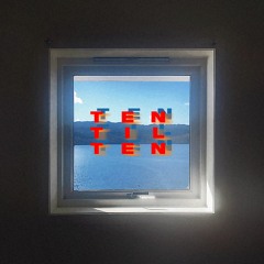 #TENTILTEN 2021 by Neaf