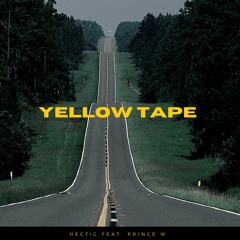 Yellow Tape Ft. Prince W.