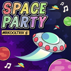Space Party [FREE DOWNLOAD]