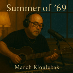 Bryan Adams – “Summer of ’69” Cover by March Kloulubak 🎸✨