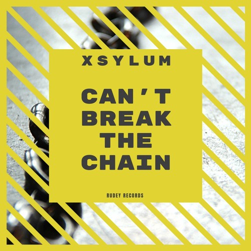 Can't Break The Chain