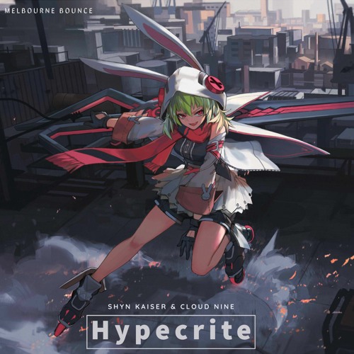 Shyn Kaiser & Cloud Nine - Hypecrite