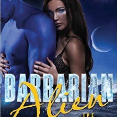 PDF/Ebook Barbarian Alien BY : Ruby Dixon