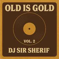 Old Is Gold Vol 2