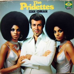 The Pridettes - Edde Edman