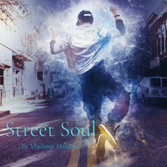 Street Soul (Free Download)