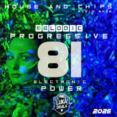 🔥 House and Chips Radio Show Session #81 - Just Groovy Energy !