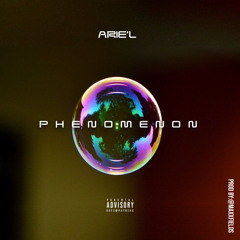 Phenomenon Arie’L prod.Maxxfields