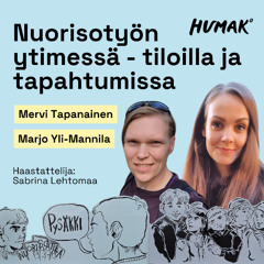 Nuorisotyön ytimessä - tiloilla ja tapahtumissa