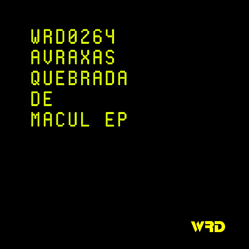 PREMIERE: WRD0264 - Avraxas - Otra Versión De Ti (Original Mix).