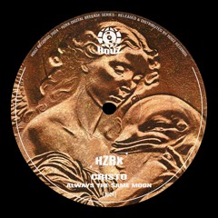 Cristo - Always The Same Moon [HZRX]