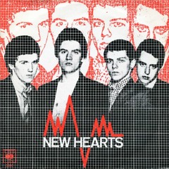NEW HEARTS - Another Teenage Anthem