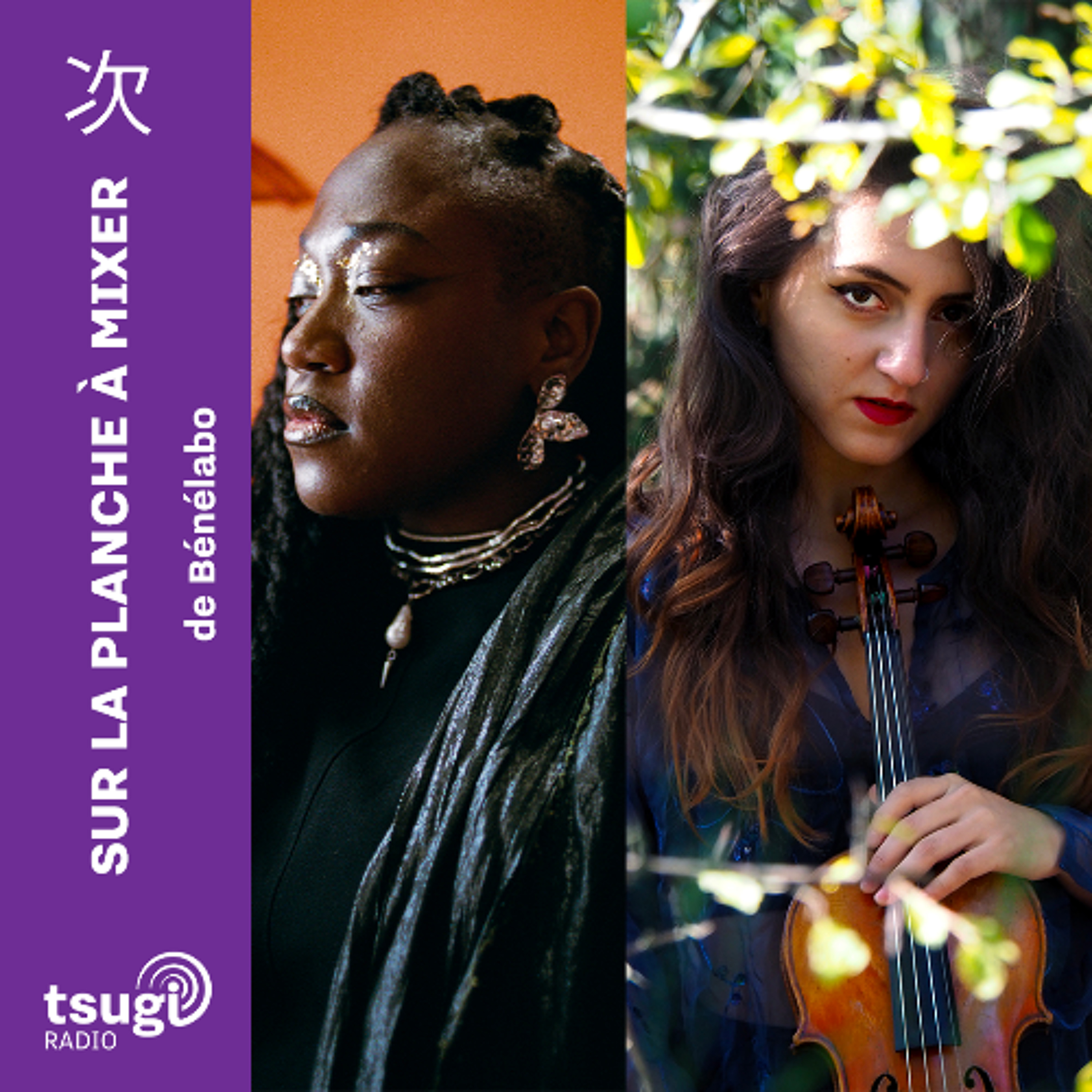 Sur la planche à mixer de Bénélabo avec Mélissa Laveaux, Angela Simonyan et Lister Haussmann