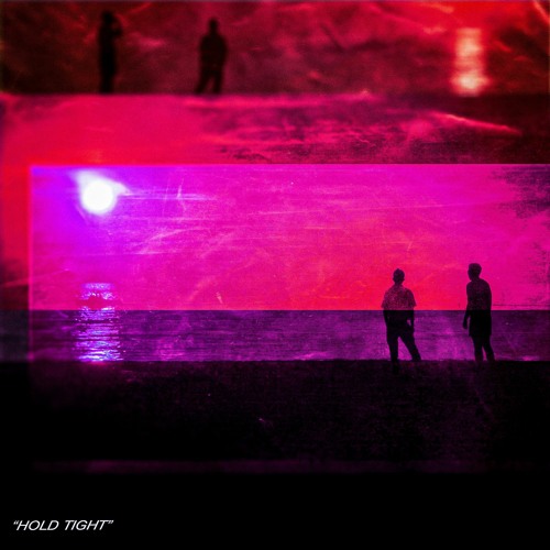 Hold Tight