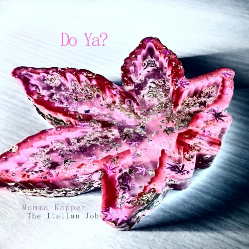 Do Ya?